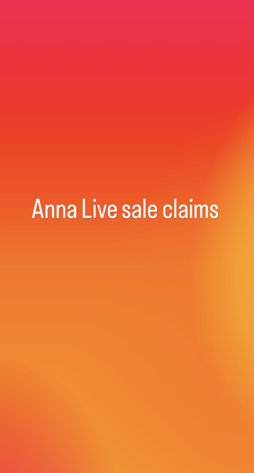 Reserved Anna Live sale claims