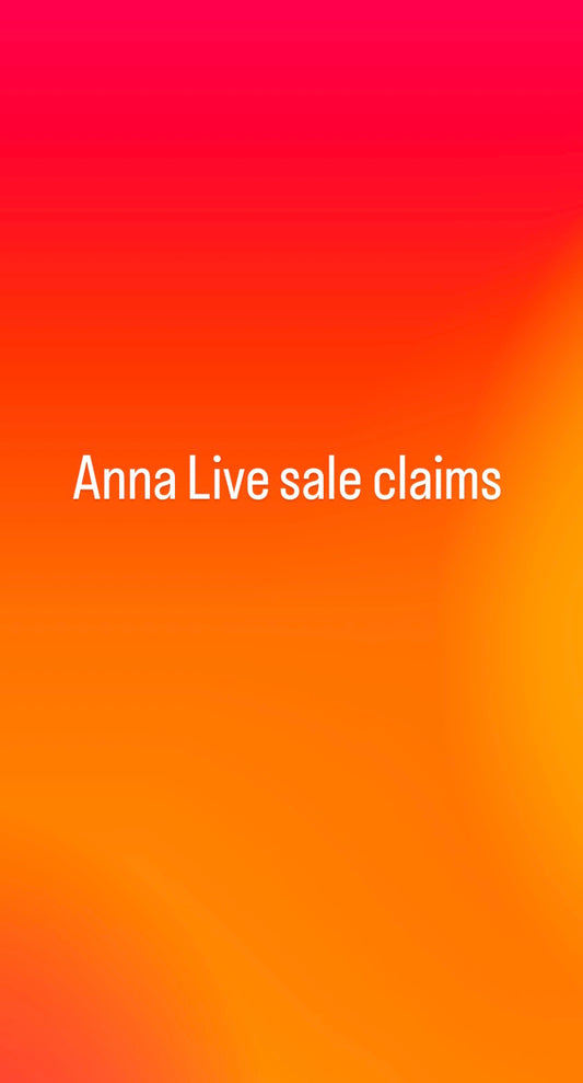 Reserved Anna Live sale claims